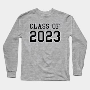 Class of 2023! Long Sleeve T-Shirt